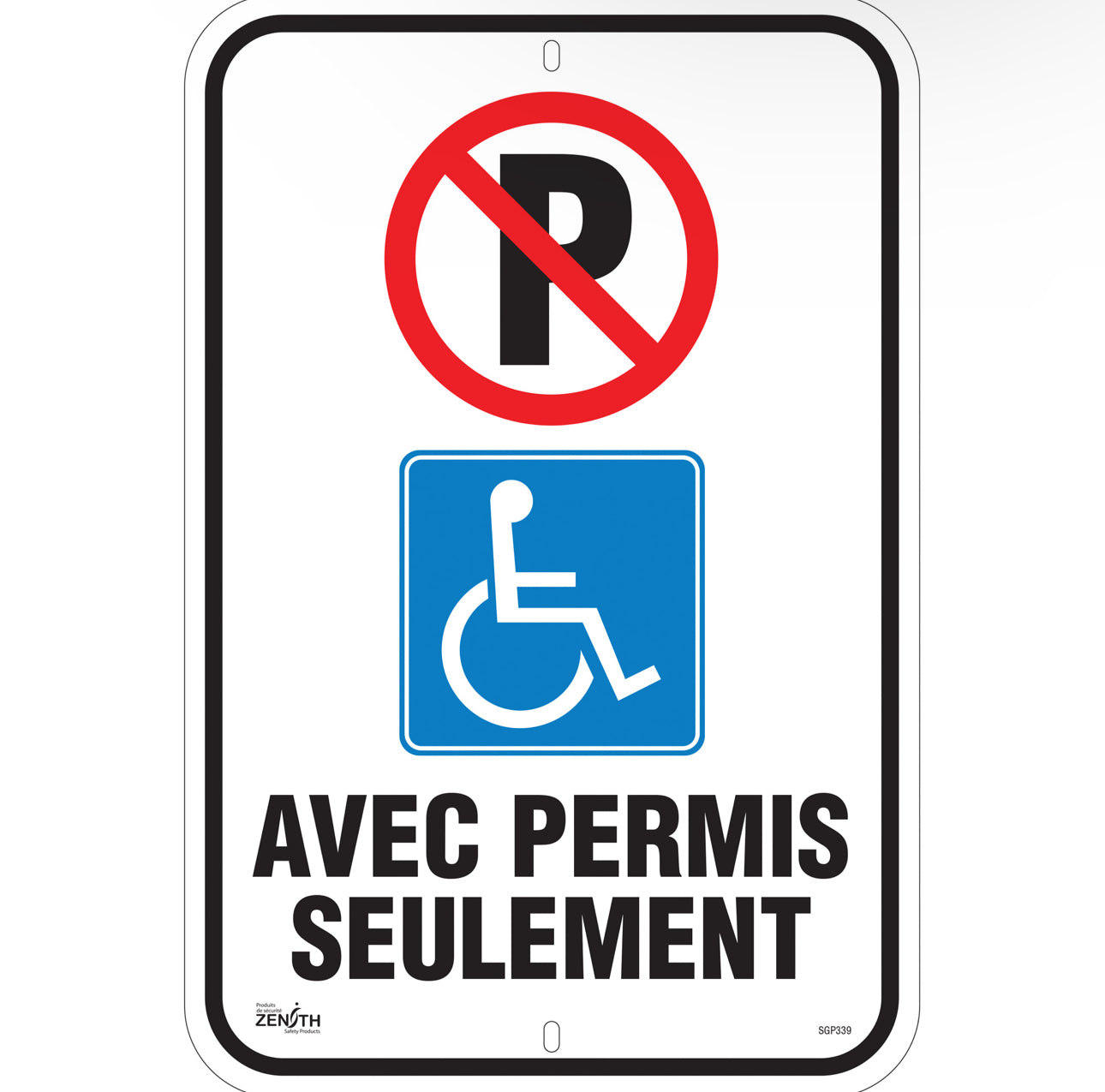 "Avec Permis Seulement" Parking Sign
