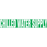 "Chilled Water Supply" Pipe Markers, Self-Adhesive, 2-1/2" H x 12" W, White on Green