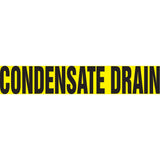 "Condensate Drain" Pipe Marker, Self-Adhesive, 4" H x 24" W, Black on Yellow
