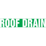 "Roof Drain" Pipe Marker, Self-Adhesive, 1-1/2" H x 8" W, White on Green