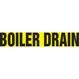 Snap Tite™ "Boiler Drain" Pipe Marker, Snap-On, 9" H x 8" W, Black on Yellow