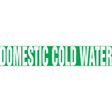 Snap Tite™ "Domestic Cold Water" Pipe Marker, Snap-On, 9" H x 8" W, White on Green