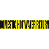 Snap Tite™ "Domestic Hot Water Return" Pipe Marker, Snap-On, 6" H x 8" W, Black on Yellow