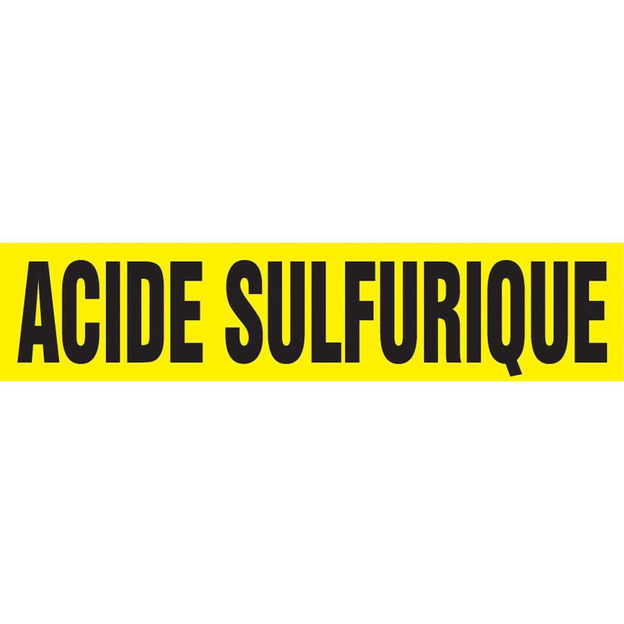 "Acide Sulfurique" Pipe Marker, Self-Adhesive, 1-1/2" H x 8" W, Black on Yellow