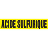 "Acide Sulfurique" Pipe Marker, Self-Adhesive, 1-1/2" H x 8" W, Black on Yellow