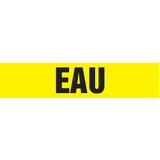 "Eau" Pipe Markers, Self-Adhesive, 2-1/2" H x 12" W, Black on Yellow