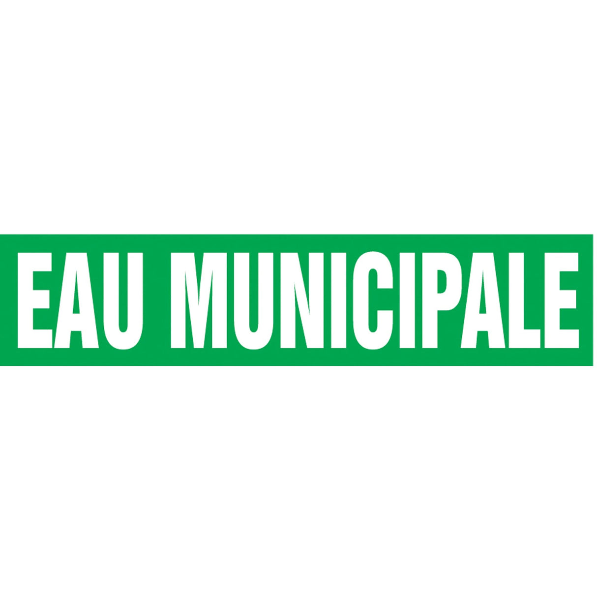 Snap Tite™ "Eau Municipale" Pipe Marker, Snap-On, 6" H x 8" W, White on Green