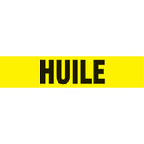 Snap Tite™ "Huile" Pipe Marker, Snap-On, 6" H x 8" W, Black on Yellow