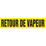 "Retour de Vapeur" Pipe Markers, Self-Adhesive, 2-1/2" H x 12" W, Black on Yellow