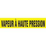 "Vapeur À Haute Pression" Pipe Marker, Self-Adhesive, 1-1/2" H x 8" W, Black on Yellow