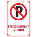 "Stationnement Interdit" Sign, 18" x 12", Aluminum, French with Pictogram